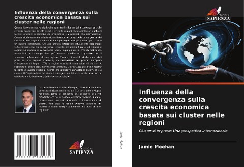 Influenza della convergenza sulla crescita economica basata sui cluster nelle regioni - Jamie Meehan