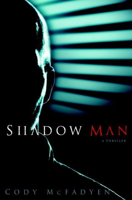 Shadow Man - Cody McFadyen
