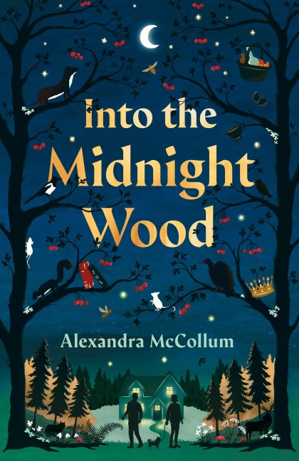 Into the Midnight Wood - Alexandra McCollum