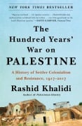Cover-Bild zum Titel 'The Hundred Years' War on Palestine' von 'Rashid Khalidi'