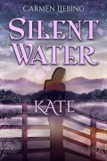 Cover-Bild zum Titel 'Silent Water' von 'Carmen Liebing'
