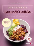 Cover-Bild zum Titel 'Das Kochbuch für gesunde Gefäße' von 'Eike Sebastian Debus, Gilbert Köcher, Jutta von Campenhausen'