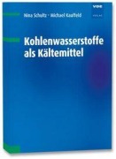 Cover-Bild zum Titel 'Kohlenwasserstoffe als Kältemittel' von 'Nina Schultz'