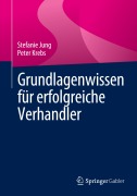 Cover-Bild zum Titel 'Grundlagenwissen für erfolgreiche Verhandler' von 'Peter Krebs, Stefanie Jung'