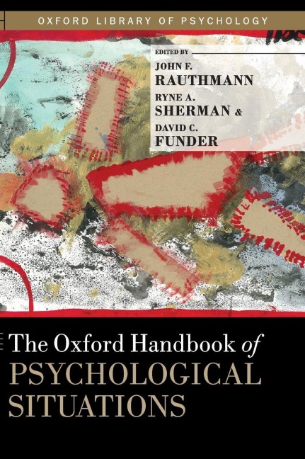 Oxford Handbook of Psychological Situations - 
