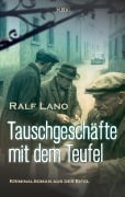 Cover-Bild zum Titel 'Tauschgeschäfte mit dem Teufel' von 'Ralf Lano'