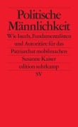 Cover-Bild zum Titel 'Politische Männlichkeit' von 'Susanne Kaiser'