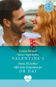 Cover-Bild zum Titel 'Nurse's Night Before Valentine's / Off-Limits Temptation For Dr Day' von 'Fiona McArthur, Louisa Heaton'