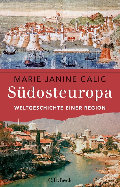 Südosteuropa - Marie-Janine Calic
