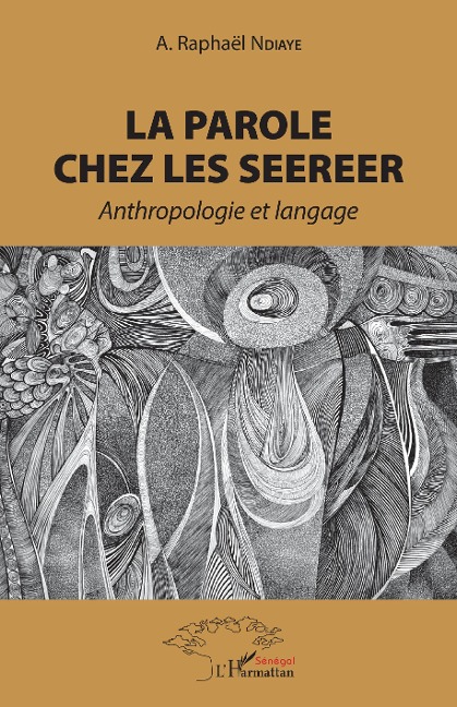La parole chez les Seerer - A. Raphaël Ndiaye