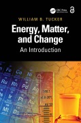 Cover-Bild zum Titel 'Energy, Matter, and Change' von 'William B. Tucker'