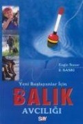 Cover-Bild zum Titel 'Yeni Baslayanlar Icin Balik Avciligi' von 'Engin Sunar'