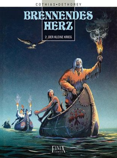 Brennendes Herz / 2. Der Kleine Krieg - Patrick Cothias