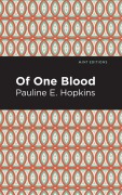 Cover-Bild zum Titel 'Of One Blood' von 'Pauline E Hpokins'
