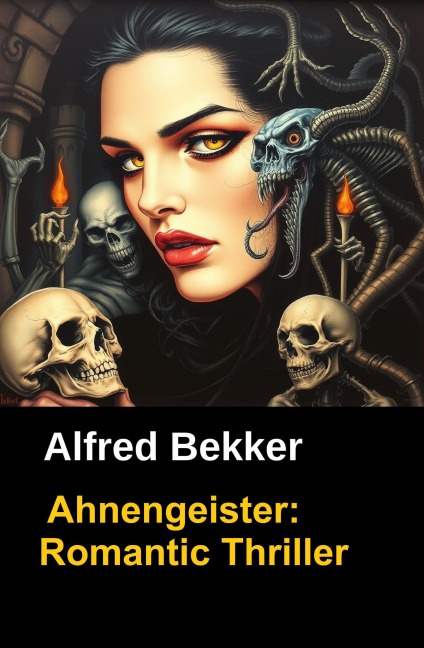 Ahnengeister - Alfred Bekker