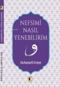 Cover-Bild zum Titel 'Nefsimi Nasil Yenebilirim' von 'Ibn Kayyim el-Cevziyye'
