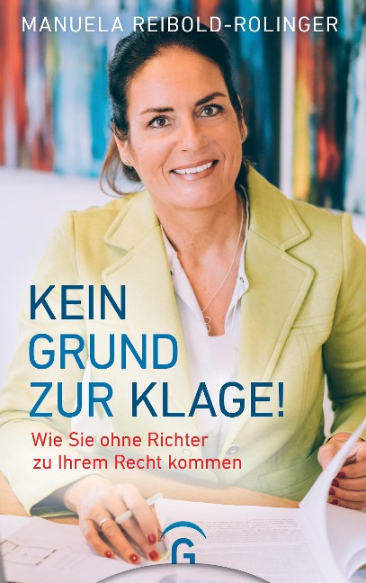 Kein Grund zur Klage! - Manuela Reibold-Rolinger