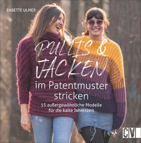 Pullis und Jacken im Patentmuster stricken - Babette Ulmer