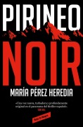Cover-Bild zum Titel 'Pirineo Noir / Noir Pyrenees' von 'María Pérez Heredia'