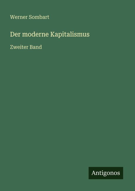 Der moderne Kapitalismus - Werner Sombart