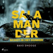 Cover-Bild zum Titel 'Salamander: Schot in het donker' von 'Bavo Dhooge'