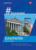 #blickwinkel Geschichte für die FOS 11. Schulbuch. Bayern - Richard Rongstock, Holger H. Macht, Natascha Böttcher-Seitz, Stephanie Schmidbauer, Manuela Meixner