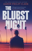 Cover-Bild zum Titel 'The Bluest Night' von 'Aaron Philip Clark'