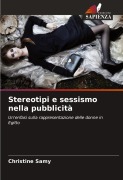 Cover-Bild zum Titel 'Stereotipi e sessismo nella pubblicità' von 'Christine Samy'