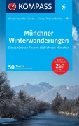 Cover-Bild zum Titel 'KOMPASS Wanderführer Münchner Winterwanderungen, 50 Touren mit Extra-Tourenkarte' von 'Siegfried Garnweidner'
