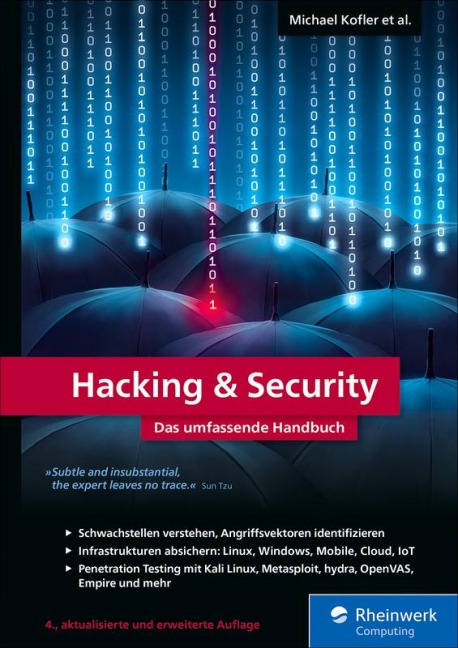 Hacking u. Security - Michael Kofler, Matthias Wübbeling, Paul Zenker, André Zingsheim, Roland Aigner