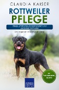 Cover-Bild zum Titel 'Rottweiler Pflege' von 'Claudia Kaiser'