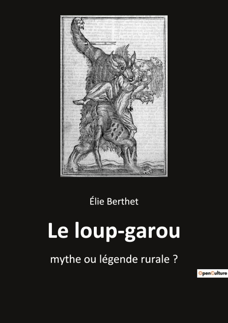 Le loup-garou - Élie Berthet