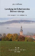 Cover-Bild zum Titel 'Landung im Schatten des Donnersbergs' von 'Jörn Wilhelm'