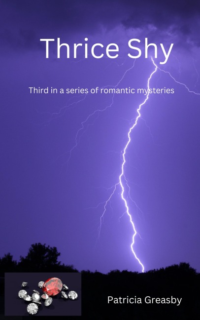 Thrice Shy (Bryce Series of Romantic Mysteries, #3) - Patricia Greasby