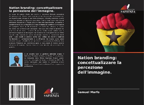 Nation branding: concettualizzare la percezione dell'immagine. - Samuel Marfo