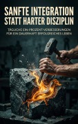 Cover-Bild zum Titel 'Sanfte Integration statt harter Disziplin' von 'Heinrich Adler'