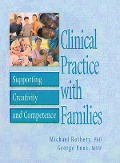 Cover-Bild zum Titel 'Clinical Practice with Families' von 'Michael Rothery, George Enns'