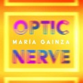 Cover-Bild zum Titel 'Optic Nerve Lib/E' von 'Maria Gainza, Thomas Bunstead'