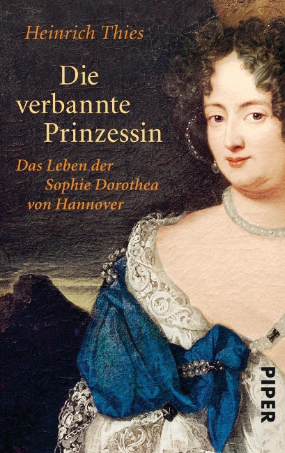 Die verbannte Prinzessin - Heinrich Thies