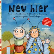 Cover-Bild zum Titel 'Wilma Wochenwurm erklärt: Neu hier. Eine Geschichte über Geflüchtete, den Krieg und eine große Freundschaft' von 'Susanne Bohne'