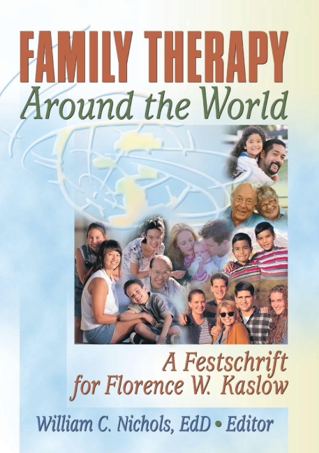 Family Therapy Around the World - William Nichols