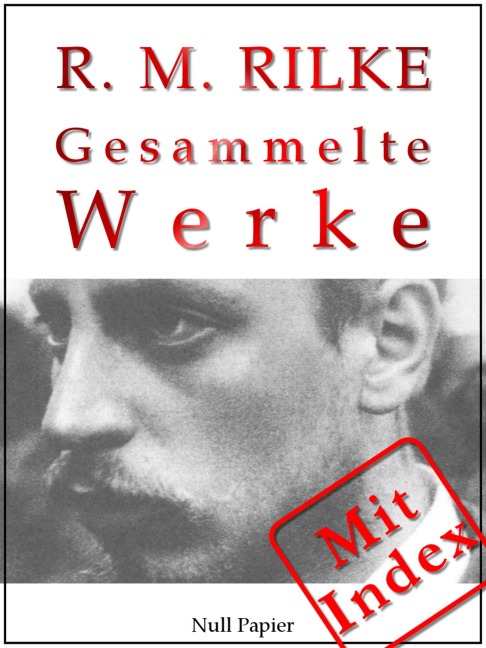 Rainer Maria Rilke - Rainer Maria Rilke