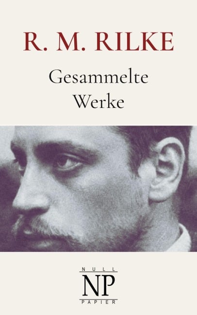 Rainer Maria Rilke - Rainer Maria Rilke