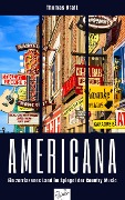 Cover-Bild zum Titel 'Americana' von 'Thomas Kraft'
