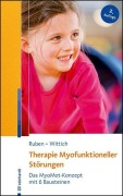 Cover-Bild zum Titel 'Therapie Myofunktioneller Störungen' von 'Laura Ruben, Constanze Wittich'