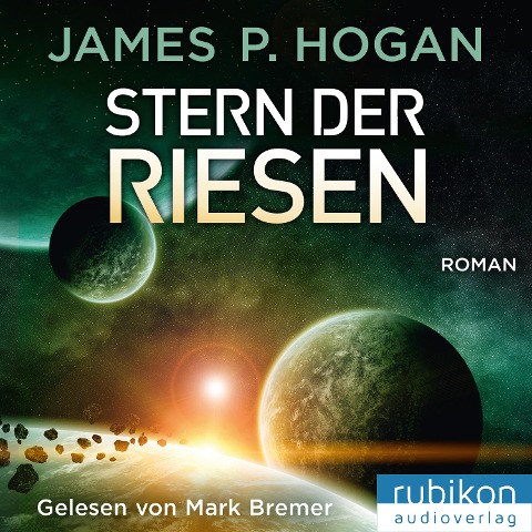 Stern der Riesen - Riesen Trilogie (3) - James P. Hogan