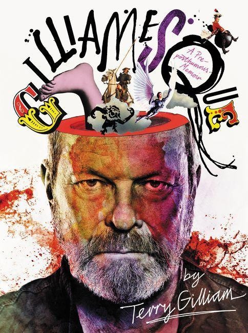Gilliamesque - Terry Gilliam