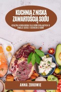 Cover-Bild zum Titel 'Kuchnia z nisk¿ zawarto¿ci¿ sodu' von 'Anna Zdrowie'