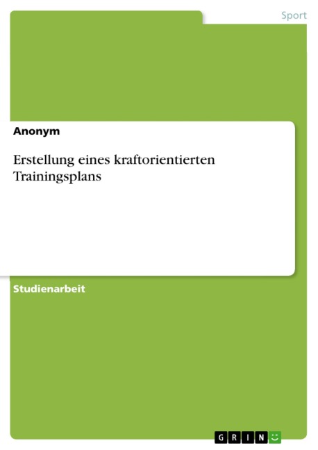 Erstellung eines kraftorientierten Trainingsplans - 
