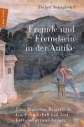 Cover-Bild zum Titel 'Fremde und Fremdsein in der Antike' von 'Holger Sonnabend'